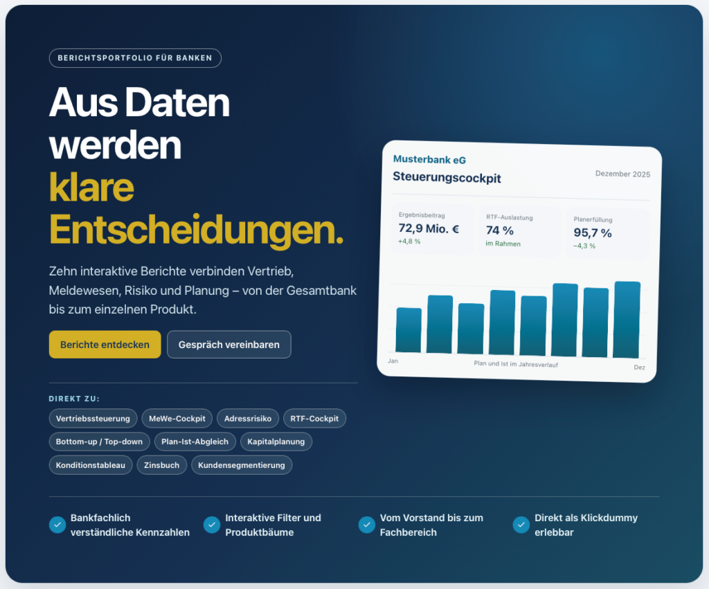 Berichte kann man beschreiben, in Folien zeigen – oder einfach ausprobieren lassen. Wir haben uns für den dritten Weg entschieden: Unser komplettes Berichtsportfolio für die Banksteuerung gibt es jetzt als interaktiven Klickdummy im Browser. Keine Installation, keine Anmeldung, keine echten Daten – aber jede Interaktion ist echt. In diesem Beitrag zeigen wir, was Sie ausprobieren können und wie der Klickdummy unter der Haube funktioniert.